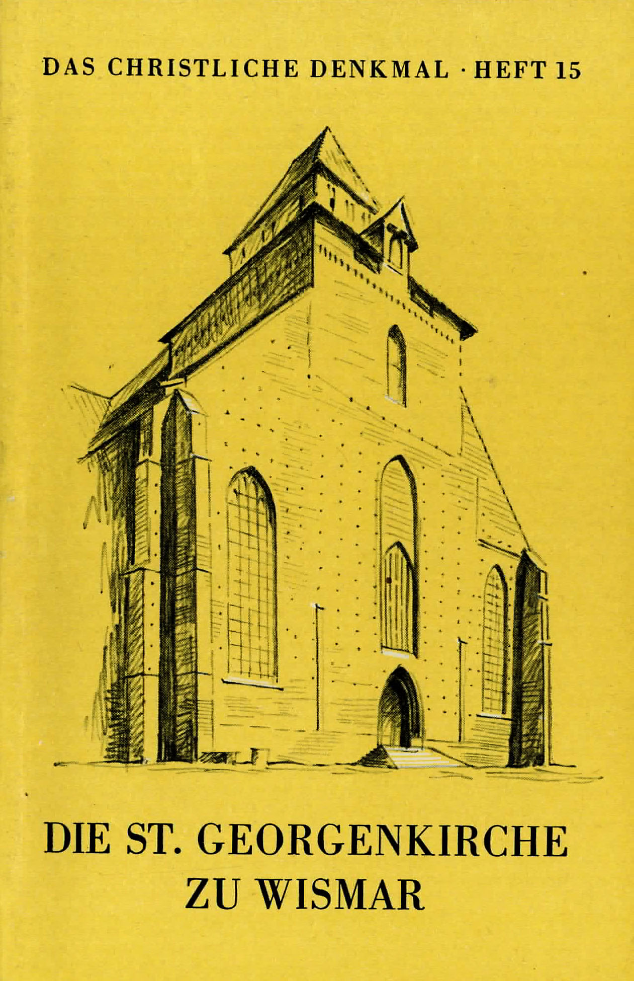 Die St. Georgenkirche zu Wismar - Löffler, Fritz